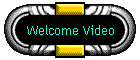 Welcome Video